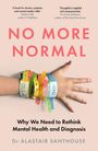 Alastair Santhouse: No More Normal, Buch