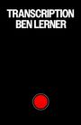 Ben Lerner: Transcription, Buch
