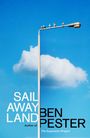 Ben Pester: Sail Away Land, Buch