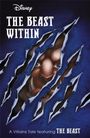 Serena Valentino: Disney Princess Beauty and the Beast: The Beast Within, Buch