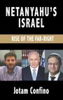 Jotam Confino: Netanyahu's Israel, Buch