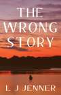 L J Jenner: The Wrong Story, Buch