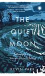 Kevin Parr: The Quiet Moon, Buch