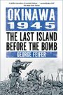 „Okinawa 1945: The Last Island Before the Bomb“ von George Feifer. Zwei Soldaten mit Gewehren in der Hocke.