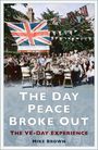 Mike Brown: The Day Peace Broke Out, Buch