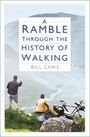 Bill Laws: A Ramble Through the History of Walking, Buch