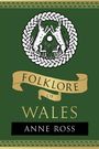 Anne Ross: Folklore of Wales, Buch