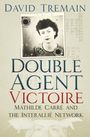 David Tremain: Double Agent Victoire, Buch