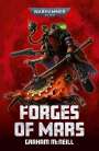 Graham Mcneill: Forges of Mars, Buch