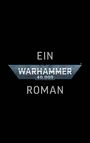 Tbc: Warhammer 40.000 Roman, Buch