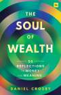 Daniel Crosby: The Soul of Wealth, Buch