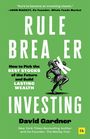 Gardner David: Rule Breaker Investing, Buch