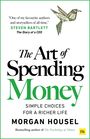 Morgan Housel: The Art of Spending Money, Buch