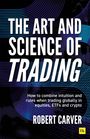 „The Art and Science of Trading“ von Robert Carver. Abstrakte blaue Linien auf schwarzem Hintergrund.
