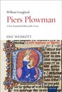 Oben steht: William Langland, Piers Plowman. Darunter Eric Weiskott. Unten ein mittelalterliches Manuskript mit König.