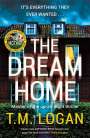 T. M. Logan: The Dream Home, Buch