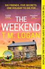 T. M. Logan: The Weekend, Buch