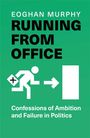 Eoghan Murphy: Running From Office, Buch