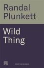 Randal Plunkett: Wild Thing, Buch