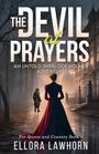 Ellora Lawhorn: The Devil At Prayers, Buch