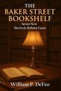 William P Defeo: The Baker Street Bookshelf, Buch