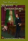 Caiden Cooper Myles: The Further Memoirs of Sherlock Holmes - III, Buch