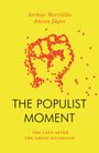 Anton Jäger: The Populist Moment, Buch