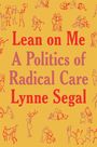 Lynne Segal: Lean on Me, Buch