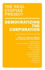 : Democratizing the Corporation, Buch