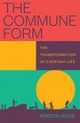 Kristin Ross: The Commune Form, Buch