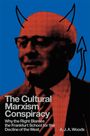 A J a Woods: The Cultural Marxism Conspiracy, Buch