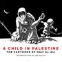 Naji Al-Ali: A Child in Palestine, Buch