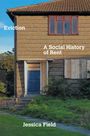 Jessica Field: Eviction: A Social History of Rent, Buch