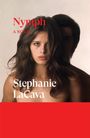 Stephanie Lacava: Nymph: A Novel, Buch
