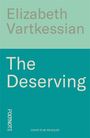 Elizabeth Vartkessian: The Deserving, Buch