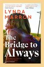Lynda Marron: The Bridge to Always, Buch