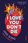 Jade Song: I Love You Don't Die, Buch