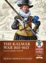 Michael Fredholm Von Essen: The Kalmar War, 1611-1613, Buch
