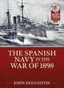 John Houghton: The Spanish Navy in the War of 1898, Buch