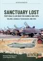 Jose Matos: Sanctuary Lost: Portugal's Air War for Guinea, 1961-1974 Volume 2, Buch