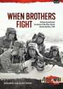 Benjamin Lai: When Brothers Fight: Chinese Eyewitness Accounts of the Sino-Soviet Border Battles, 1969, Buch