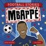 Simon Mugford: Football Stories 4: Mbappe, Buch