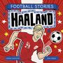 Simon Mugford: Football Stories: Haaland, Buch