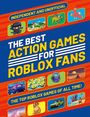 Welbeck Children's Books: The Best Action Games for Roblox Fans, Buch