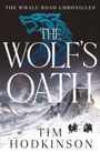 Tim Hodkinson: The Wolf's Oath, Buch