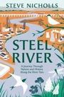 Steve Nicholls: Steel River, Buch