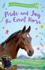 Pippa Funnell: Pride and Joy the Event Horse, Buch