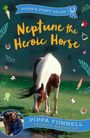 Pippa Funnell: Neptune the Heroic Horse, Buch