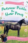 Pippa Funnell: Parkview Pickle the Show Pony, Buch