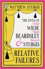 Matthew Sturgis: Relative Failures, Buch